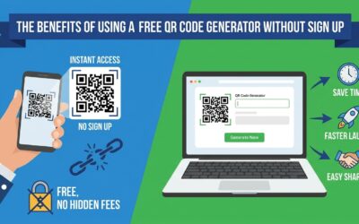 The Benefits of Using a Free QR Code Generator Without Sign Up