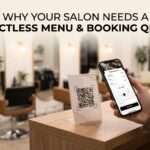 Why Your Salon Needs a Contactless Menu & Booking QR Code