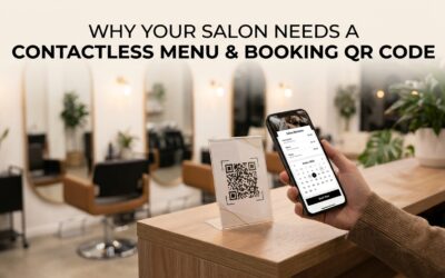 Why Your Salon Needs a Contactless Menu & Booking QR Code